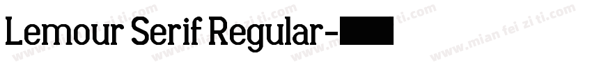 Lemour Serif Regular字体转换